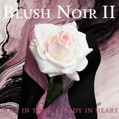 Blush Noir II
