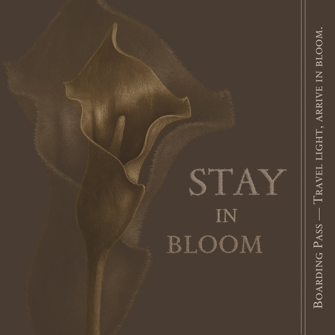 Stay in bloom